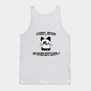 More Tuxedo Cat I'm Sorry Did I Roll My Eyes Out Loud Cat Lover Products Tank Top